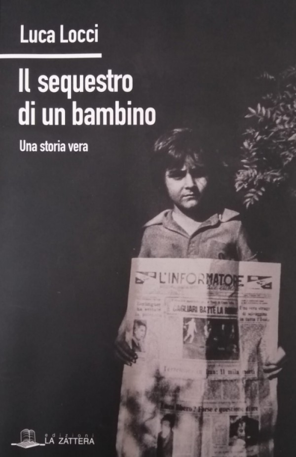 Simaghis. Festival literàriu: presentatzioni de su libru de Luca Locci “Il sequestro di un bambino" su 23 de cabudanni