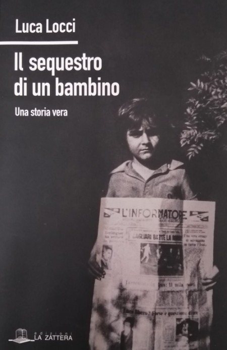 Simaghis. Festival literàriu: presentatzioni de su libru de Luca Locci “Il sequestro di un bambino&quot; su 23 de cabudanni