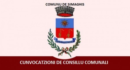 Simaghis. Cunvocatzioni de su Consillu Comunali su 14 de donniassantu